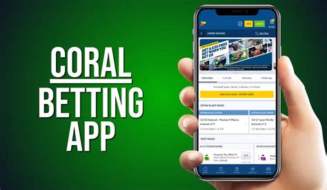 download coral betting app - coral app for pc